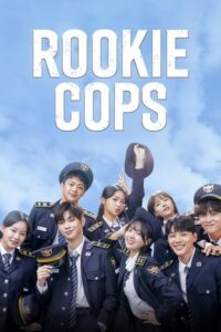 Rookie Cops วิทยาลัยตำรวจวุ่นรัก พากย์ไทย  Season 1