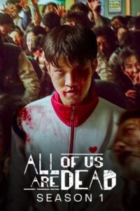 ดูซีรี่ย์ มัธยมซอมบี้ All of Us Are Dead (2022) พากย์ไทย  Season 1