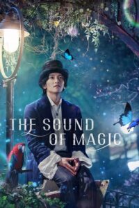โอม รักเอยจงมา The Sound Of Magic พากย์ไทย (2022) Season 1