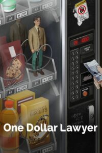 ดูซีรี่ย์ One Dollar Lawyer ทนายพันวอน (2022) พากย์ไทย EP.1-16 (จบ) Season 1