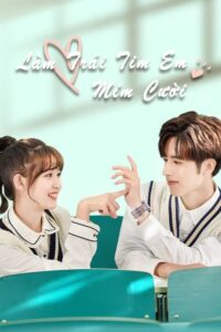 ดูซีรี่ย์ ยิ้มให้รัก จากหัวใจ (2021) Make My Heart Smile (พากย์ไทย) Season 1