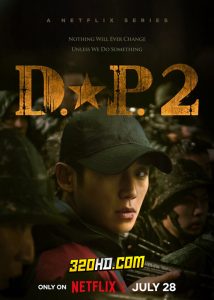 ดูซีรี่ย์ D.P. หน่วยล่าทหารหนีทัพ ซีซั่น 2 (2023) EP.1-6 จบ (พากย์ไทย) Netflix