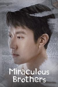 ดูซีรี่ย์ Miracle Brothers (2023) ซับไทย EP.1-10 (จบ) Season 1