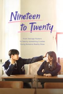 ดูซีรี่ย์ Nineteen to Twenty (2023) EP.1-10 (พากย์ไทย) Season 1