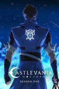 ดูอนิเมะ Castlevania: Nocturne (2023) แคสเซิลเวเนีย: น็อกเทิร์น ตอนที่ 1-8 (พากย์ไทย)  Season 1