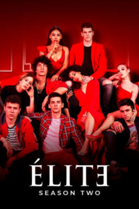 ดูซีรี่ย์ Elite เล่ห์ร้ายเกมไฮโซ พากย์ไทย Season 2