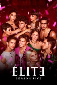 ดูซีรี่ย์ Elite เล่ห์ร้ายเกมไฮโซ พากย์ไทย Season 5