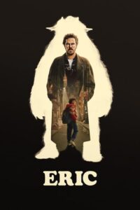 ดูซีรี่ย์ Eric (2024) เอริค EP.1-6 (พากย์ไทย) Season 1