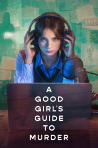 ดูซีรี่ย์ A Good Girl’s Guide to Murder 2 คู่มือฆาตกรรมฉบับเด็กดี 2 (พากย์ไทย) Season 2